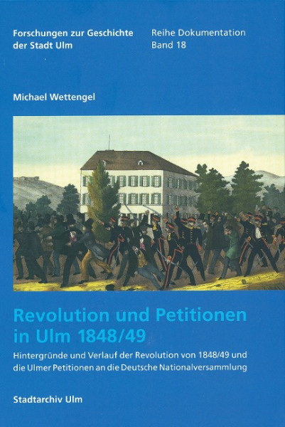Revolution und Petitionen in Ulm 1848/49