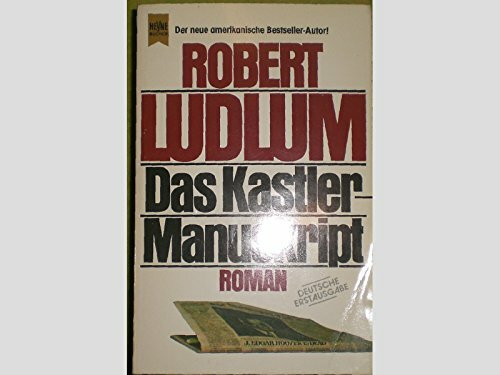 Das Kastler-Manuskript: Roman (Heyne Allgemeine Reihe (01))