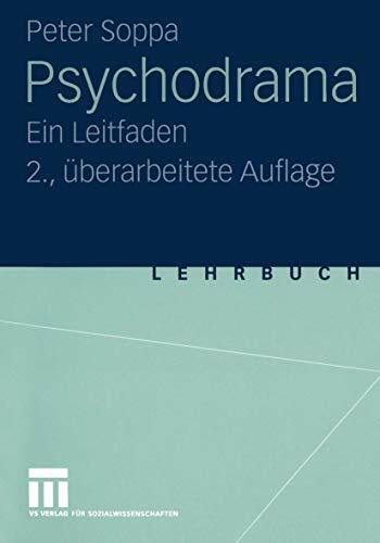 Psychodrama: Ein Leitfaden