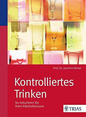 Kontrolliertes Trinken - So reduzieren Sie Ihren Alkoholkonsum