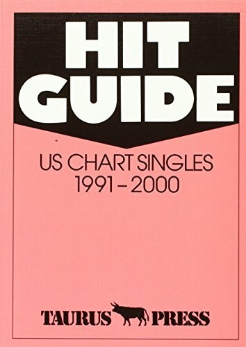 Hit Guide: US Chart Singles 1991-2000