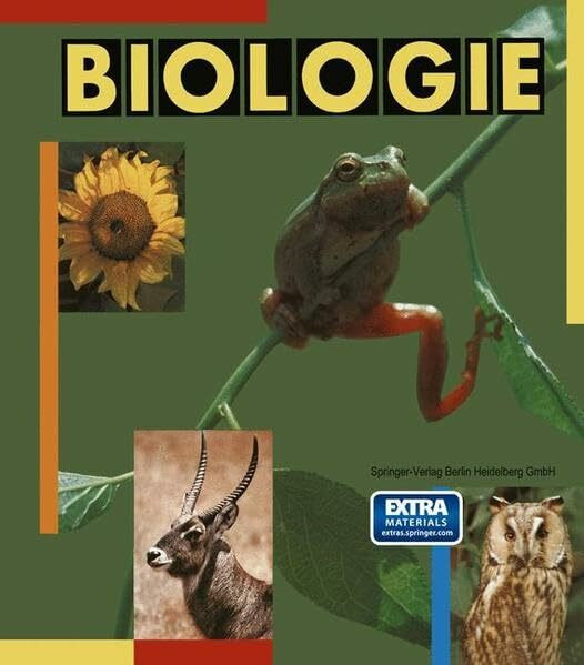 Biologie: Ein Lehrbuch (Springer-Lehrbuch)