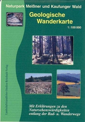 Naturpark Meißner und Kaufunger Wald 1 : 100 000. Geologische Wanderkarte