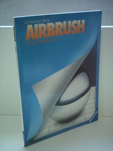 Airbrush: Eine Einführung