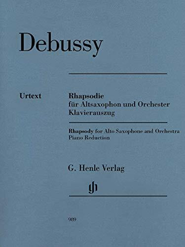 Rhapsodie für Altsaxophon und Orchester, Klavierauszug: Besetzung: Saxophon und Klavier (G. Henle Urtext-Ausgabe)