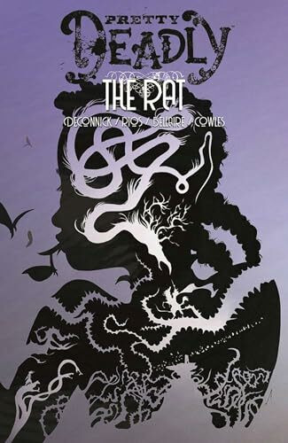 Pretty Deadly Volume 3: The Rat (PRETTY DEADLY TP)