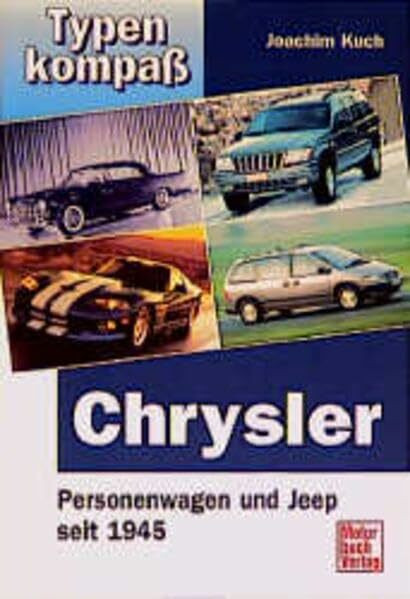 Chrysler: Jeeps und Personenwagen seit 1945 (Typenkompass)