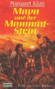 Maya und der Mammut-Stein. Prähistorischer Roman.