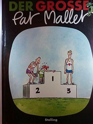 Der große Pat Mallet. Die nicht immer himmlischen Vergnügen der Erdenbürger