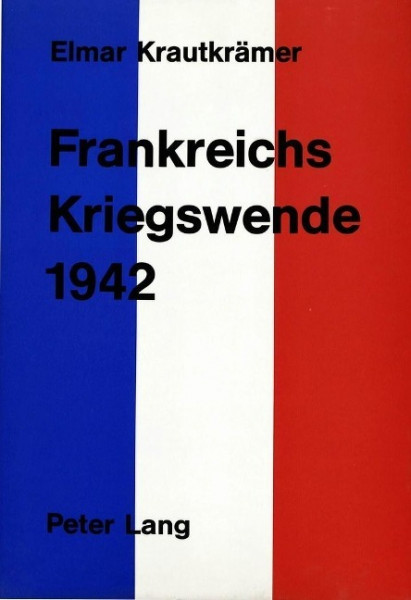 Frankreichs Kriegswende 1942