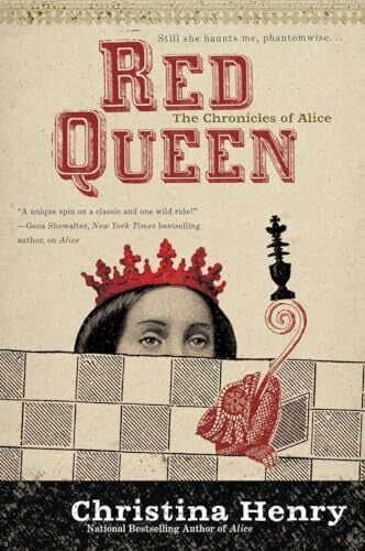 Red Queen (The Chronicles of Alice) Red Queen (The Chronicles of Alice)