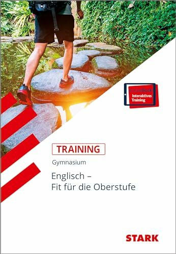 STARK Training Gymnasium - Englisch - Fit für die Oberstufe: Mit ActiveBook