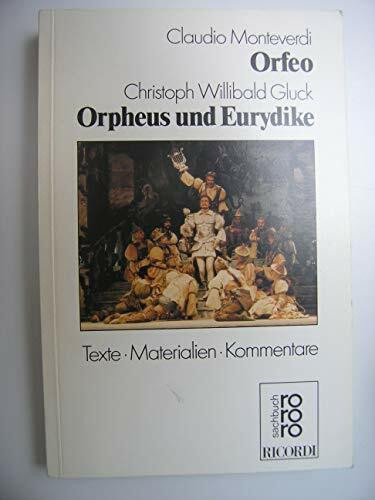 Orfeo / Orpheus und Eurydike: Texte, Materialien, Kommentare