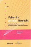 Fallen im privaten Baurecht (AnwaltsPraxis)