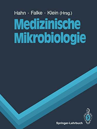 Medizinische Mikrobiologie (Springer-Lehrbuch)