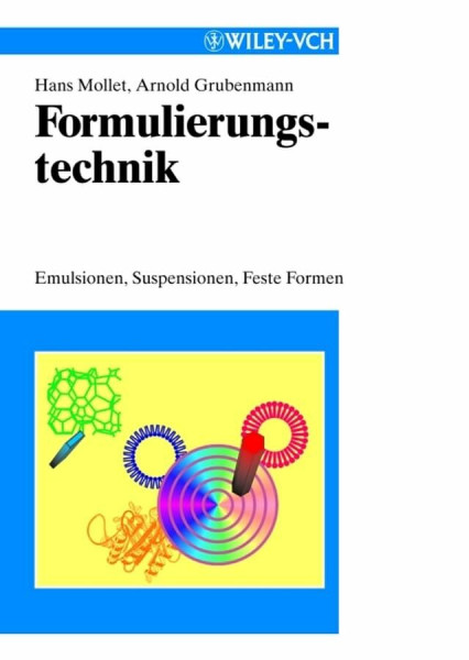 Formulierungstechnik: Emulsionen, Suspensionen, Feste Formen