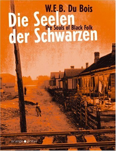 Die Seelen der Schwarzen - The Souls of Black Folk