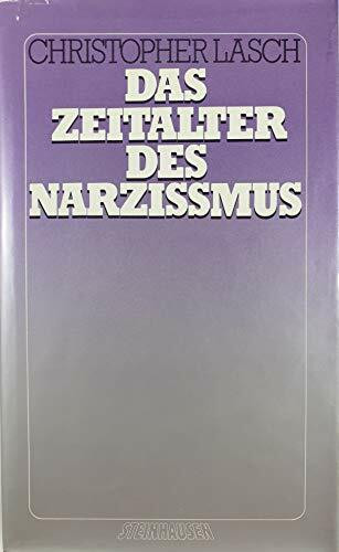 Das Zeitalter des Narzissmus.