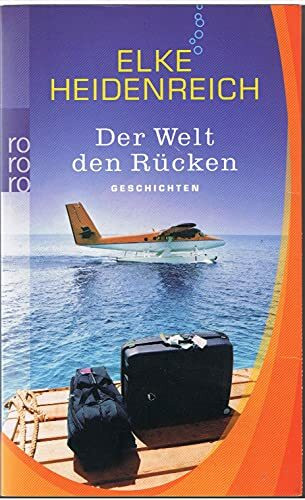 Der Welt den Rücken