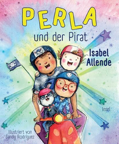 Perla und der Pirat 2: Das neue Bilderbuch der Bestsellerautorin über Freundschaft und Mut | Für Kinder ab 4 Jahre (Perla der Superhund 2)
