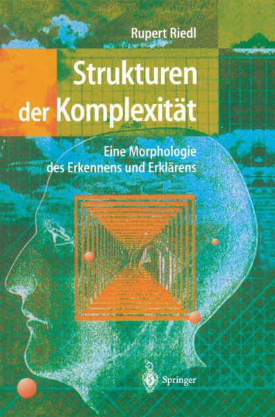 Strukturen der Komplexität: Eine Morphologie des Erkennens und Erklärens