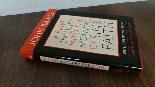 A Brief Inquiry Into the Meaning of Sin and Faith: With "On My Religion"