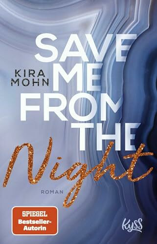 Save me from the Night: Roman (Leuchtturm-Trilogie, Band 2)