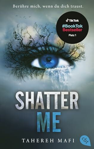 Shatter Me: Der Nr. 1 #BookTok-YA-Bestseller: Auftakt der mitreißenden Romantasy-Reihe (Die Shatter-Me-Reihe, Band 1)