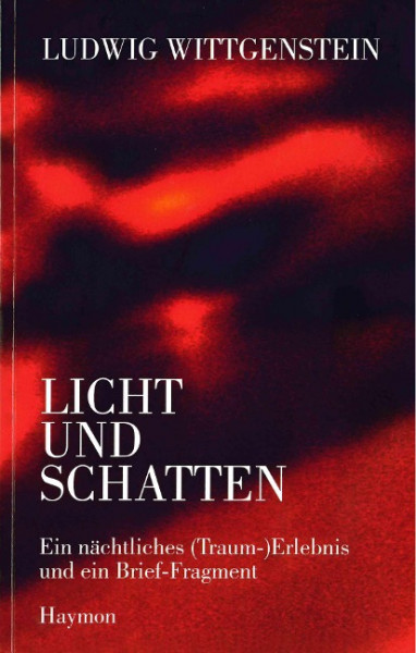 Ludwig Wittgenstein - Licht und Schatten