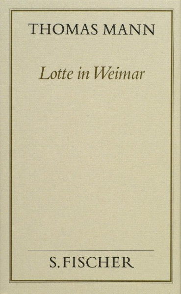 Lotte in Weimar ( Frankfurter Ausgabe)