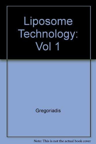 Liposome Technology: Preparation of Liposomes: Volume I