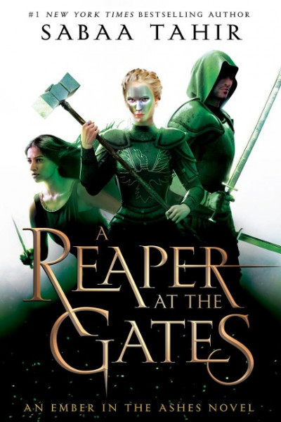 An Ember in the Ashes 3. A Reaper at the Gates