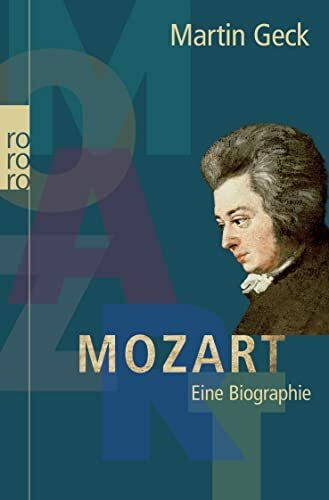 Mozart: Eine Biographie
