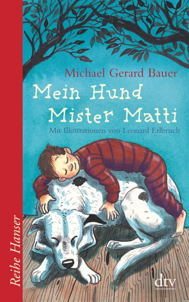 Mein Hund Mister Matti (Reihe Hanser)