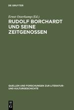 Rolf Borchardt und seine Zeitgenossen