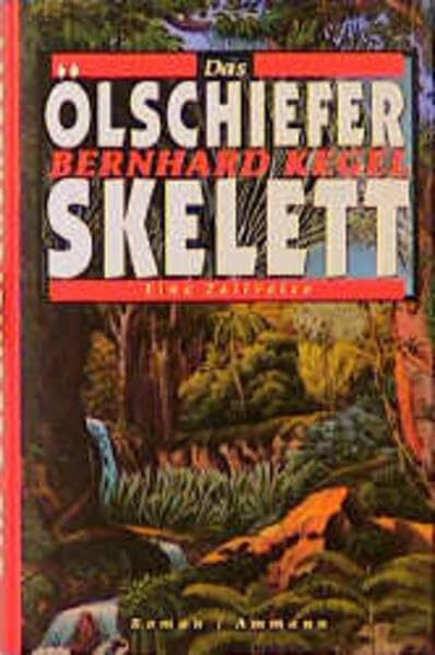 Das Ölschieferskelett: Eine Zeitreise