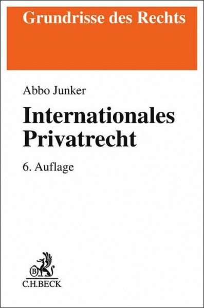 Internationales Privatrecht (Grundrisse des Rechts)