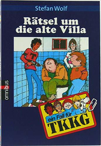 Das Rätsel um die alte Villa: Ab 10 (TKKG)