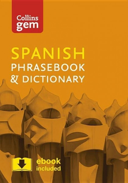 Collins Spanish Phrasebook and Dictionary Gem Edition