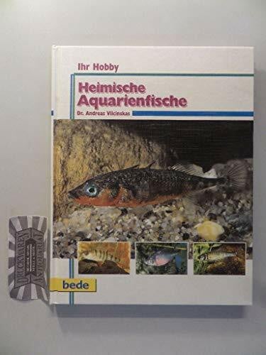 Ihr Hobby, Heimische Aquarienfische