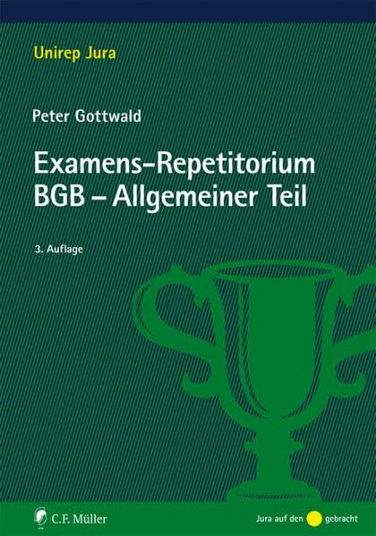 Examens-Repetitorium BGB-Allgemeiner Teil (Unirep Jura)