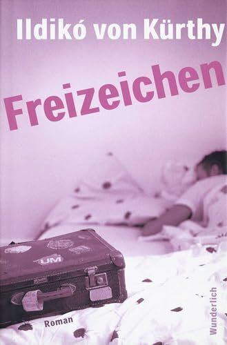 Freizeichen: Roman