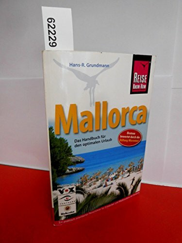 Mallorca: Das Handbuch für den optimalen Urlaub (Reise Know How)