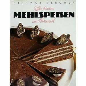 Die feinsten Mehlspeisen aus Österreich