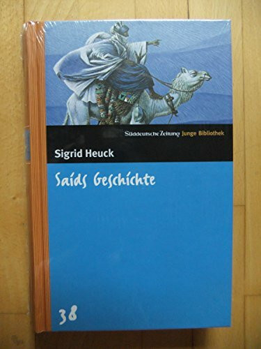 Saids Geschichte. SZ Junge Bibliothek Band 38