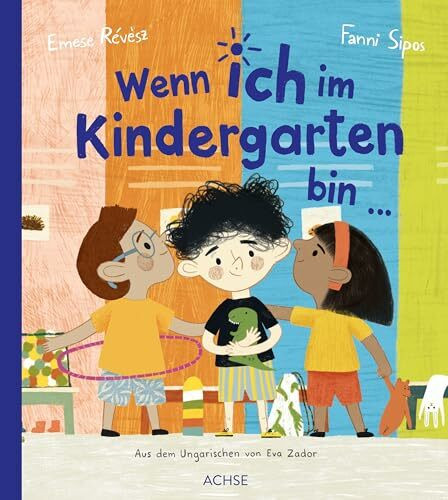 Wenn ich im Kindergarten bin ...