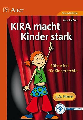 KIRA macht Kinder stark: Bühne frei für Kinderrechte (1. bis 4. Klasse)