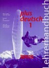 plus deutsch, neue Rechtschreibung, Lehrerhandbuch