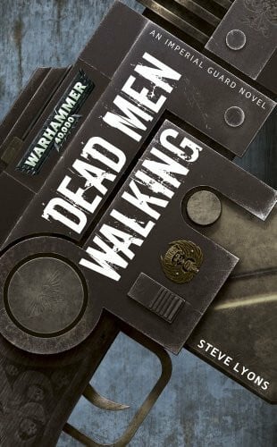 Dead Men Walking (Warhammer 40,000, Band 9)