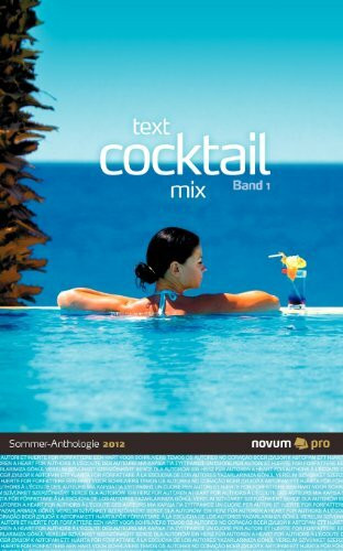 Querschnitte Sommer 2012 (Text Cocktail Mix): Band 1